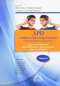 APD. Auditory processing disorders - Vol. 2 - Librerie.coop