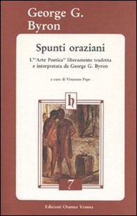 Spunti oraziani. L'arte poetica liberamente tradotta e interpretata da George G. Byron - Librerie.coop