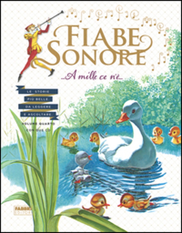 Fiabe sonore. A mille ce n'è... Le storie più belle da leggere e ascoltare - Vol. 4 - Librerie.coop Fiabe sonore. A mille ce n'è... Le storie più belle da leggere e ascoltare - Vol. 4 - Librerie.coop
