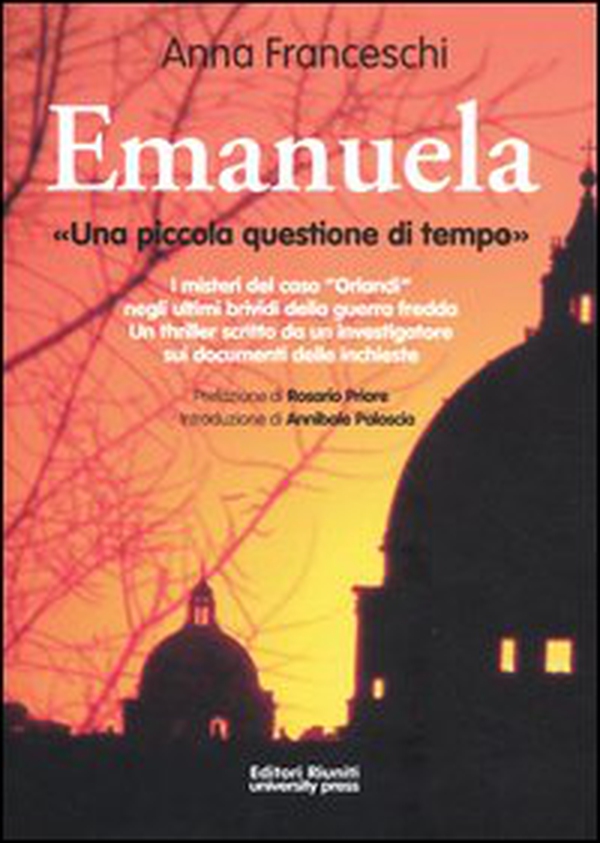 Emanuela. «Una piccola questione di tempo» - Librerie.coop Emanuela. «Una piccola questione di tempo» - Librerie.coop