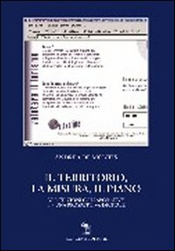 Il territorio, la misura, il piano. Valutazioni collaborative in una prospettiva digitale - Librerie.coop Il territorio, la misura, il piano. Valutazioni collaborative in una prospettiva digitale - Librerie.coop