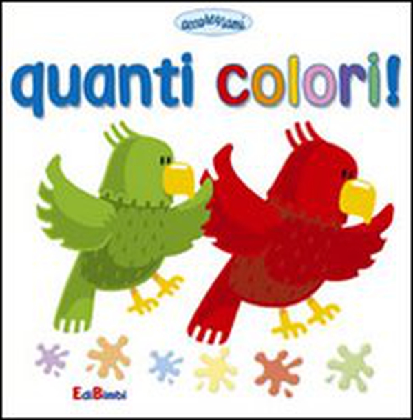 Quanti colori! - Librerie.coop Quanti colori! - Librerie.coop