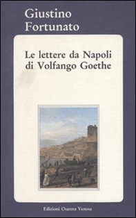 Le lettere da Napoli di Volfango Goethe - Librerie.coop