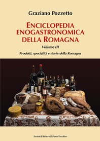 Enciclopedia gastronomica della Romagna - Librerie.coop