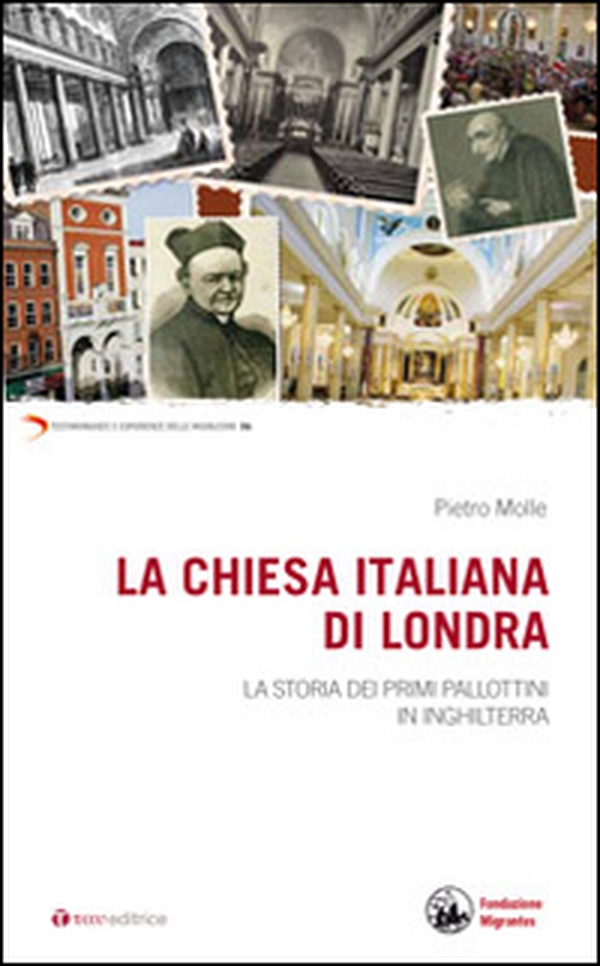 La chiesa italiana di Londra. La storia dei primi Pallottini in Inghilterra - Librerie.coop La chiesa italiana di Londra. La storia dei primi Pallottini in Inghilterra - Librerie.coop