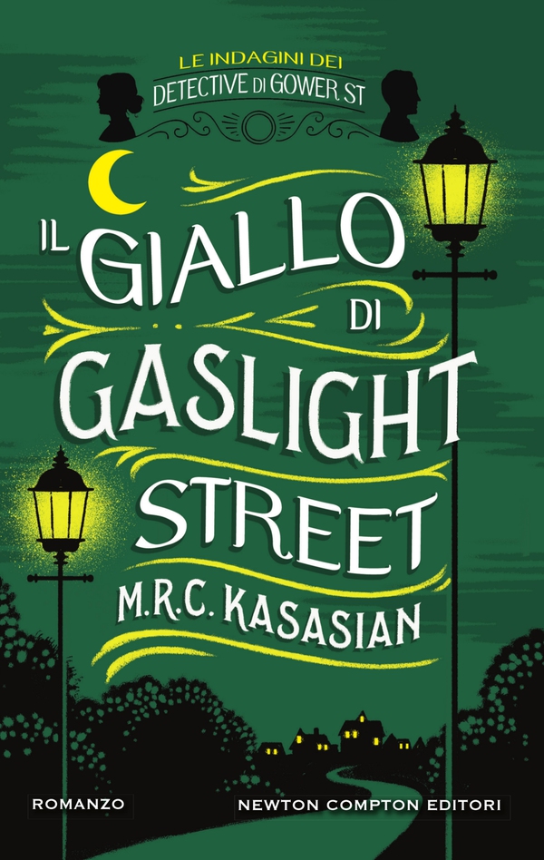 Il giallo di Gaslight Street - Librerie.coop Il giallo di Gaslight Street - Librerie.coop