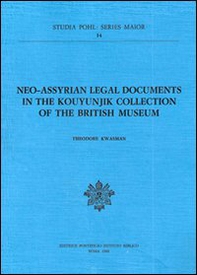 Neo-Assyrian legal documents in the Kouyunjik collection of the British Museum - Librerie.coop