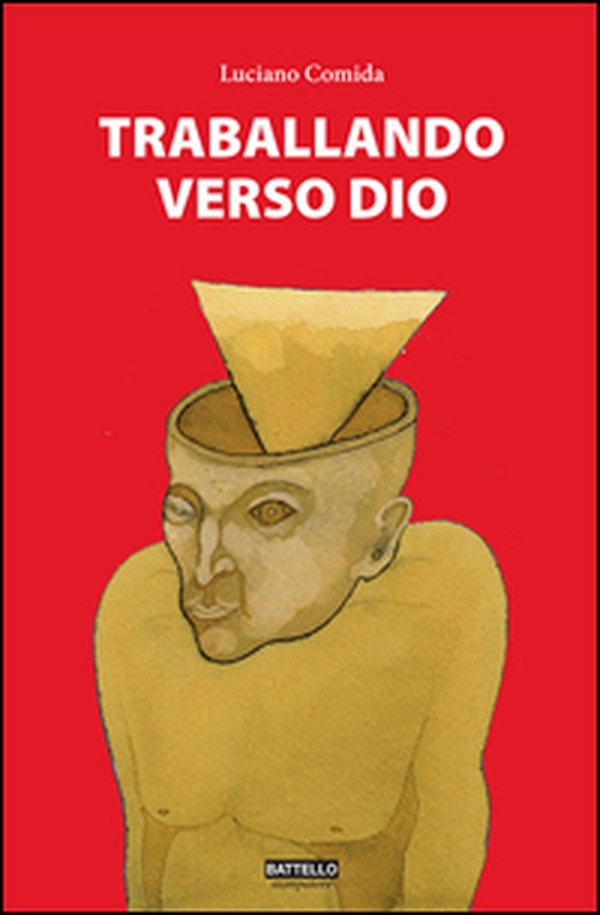 Traballando verso Dio - Librerie.coop Traballando verso Dio - Librerie.coop