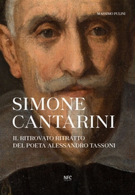 Simone Cantarini. Il ritrovato ritratto del poeta Alessandro Tassoni - Librerie.coop