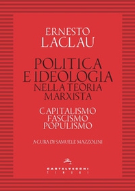 Politica e ideologia nella teoria Marxista. Capitalismo, fascismo, populismo - Librerie.coop