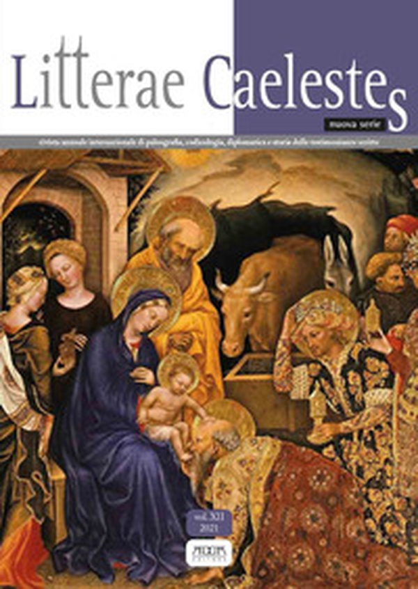 Litterae caelestes. Rivista annuale internazionale di paleografia, codicologia, diplomatica e storia delle testimonianze scritte - Librerie.coop Litterae caelestes. Rivista annuale internazionale di paleografia, codicologia, diplomatica e storia delle testimonianze scritte - Librerie.coop