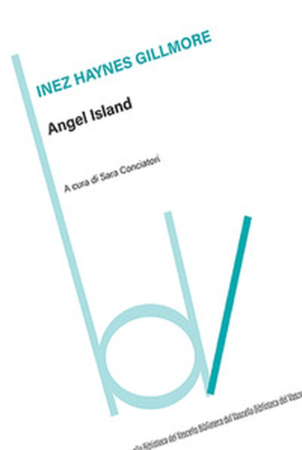 Angel island. Ediz. italiana - Librerie.coop Angel island. Ediz. italiana - Librerie.coop