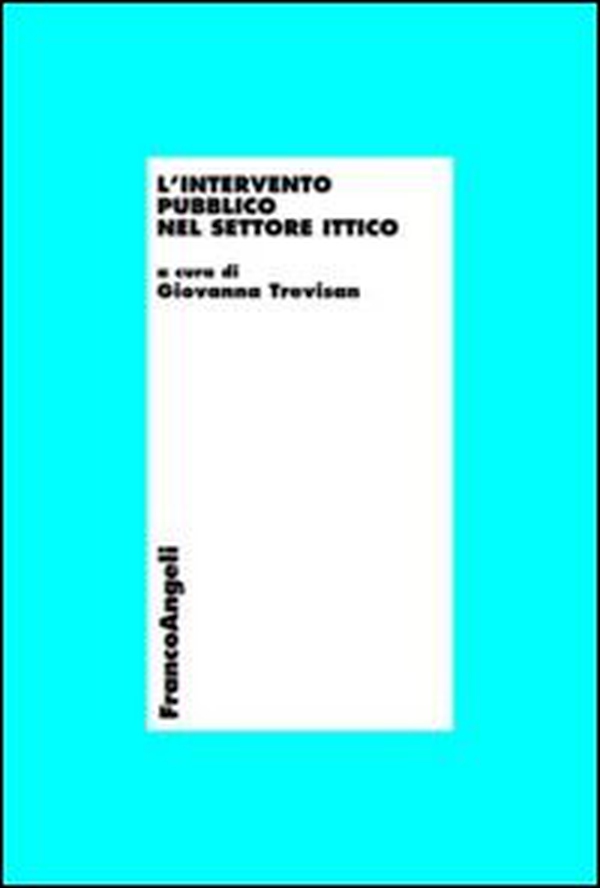 L'intervento pubblico nel settore ittico - Librerie.coop L'intervento pubblico nel settore ittico - Librerie.coop