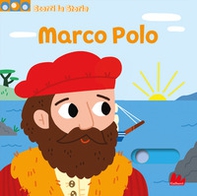 Marco Polo. Scorri la storia - Librerie.coop
