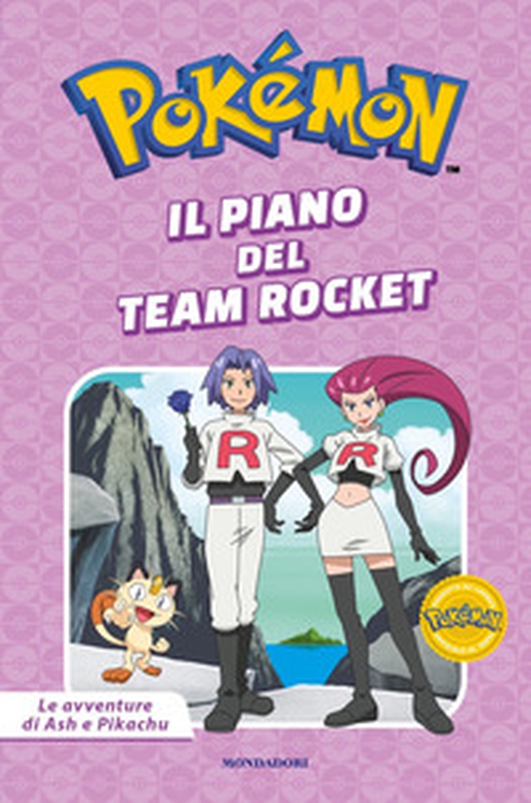 Il piano del Team Rocket. Pokémon. Le avventure di Ash e Pikachu - Librerie.coop Il piano del Team Rocket. Pokémon. Le avventure di Ash e Pikachu - Librerie.coop