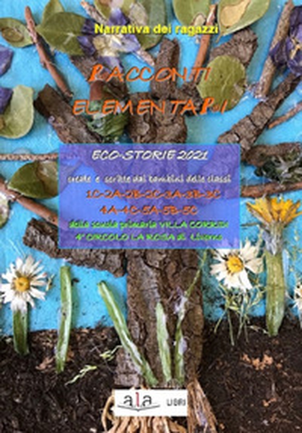 Racconti elementari. Eco-storie 2021 - Librerie.coop Racconti elementari. Eco-storie 2021 - Librerie.coop