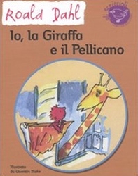 Io, la giraffa e il pellicano - Librerie.coop