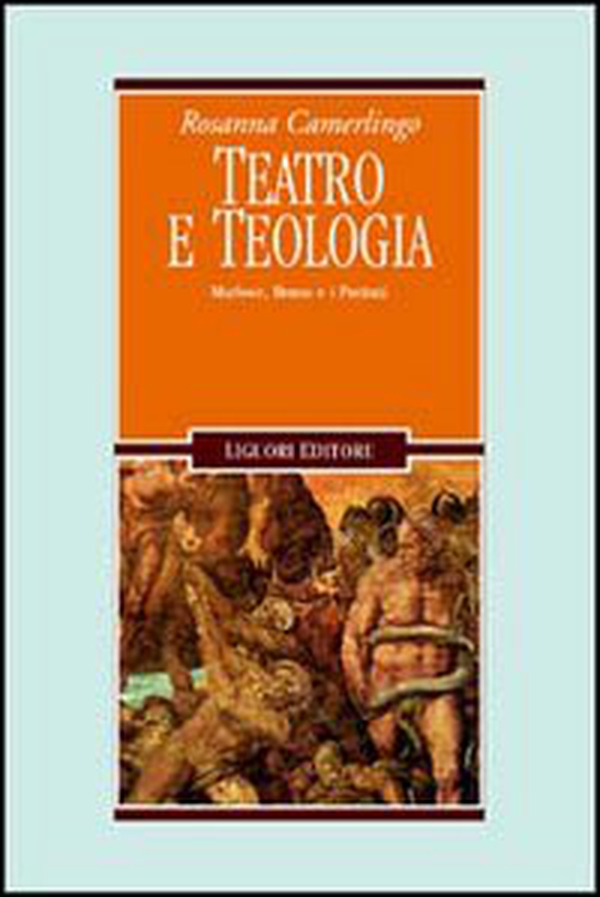 Teatro e teologia. Marlowe, Bruno e i puritani - Librerie.coop Teatro e teologia. Marlowe, Bruno e i puritani - Librerie.coop