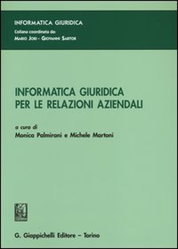 Informatica giuridica per le relazioni aziendali - Librerie.coop Informatica giuridica per le relazioni aziendali - Librerie.coop
