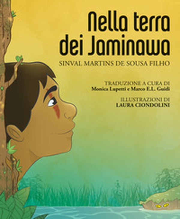 Nella terra dei Jaminawa. Testo originale a fronte - Librerie.coop Nella terra dei Jaminawa. Testo originale a fronte - Librerie.coop