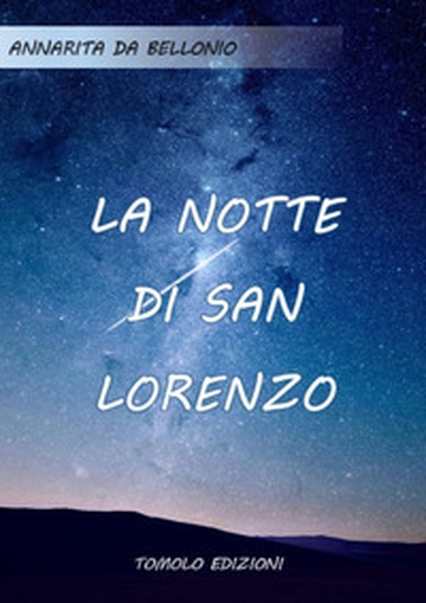 La notte di san Lorenzo - Librerie.coop La notte di san Lorenzo - Librerie.coop