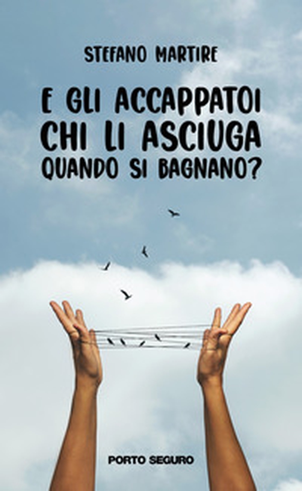 E gli accappatoi chi li asciuga quando si bagnano? - Librerie.coop E gli accappatoi chi li asciuga quando si bagnano? - Librerie.coop