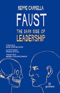 Faust. The dark side of leadership - Librerie.coop