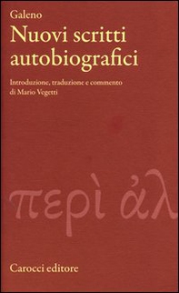 Nuovi scritti autobiografici. Testo greco a fronte - Librerie.coop