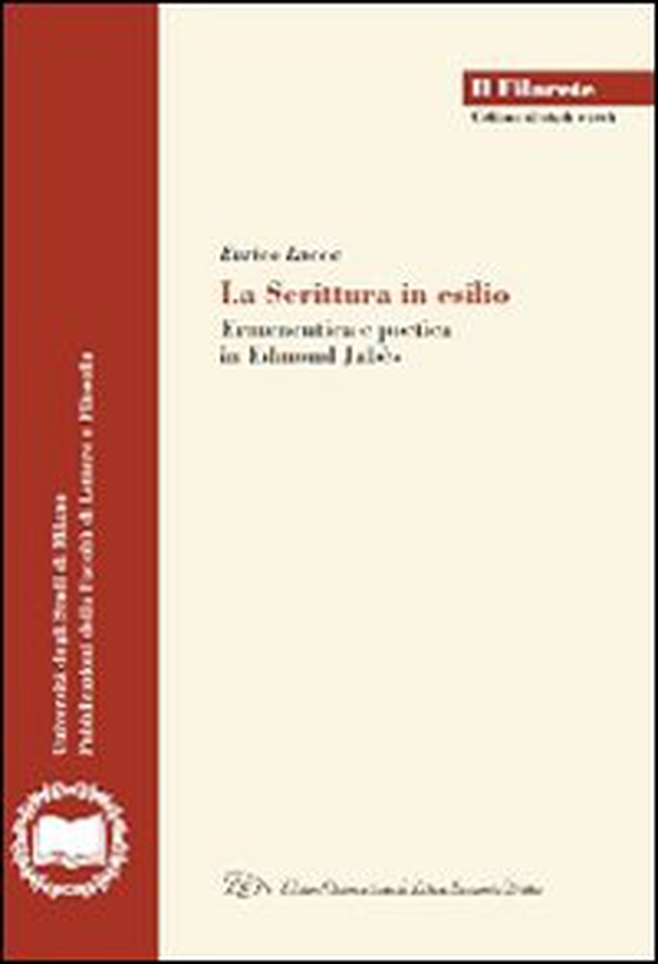 La scrittura in esilio. Ermeneutica e poetica in Edmond Jabès - Librerie.coop La scrittura in esilio. Ermeneutica e poetica in Edmond Jabès - Librerie.coop