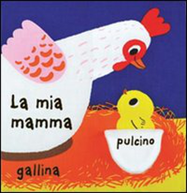 La mia mamma - Librerie.coop La mia mamma - Librerie.coop