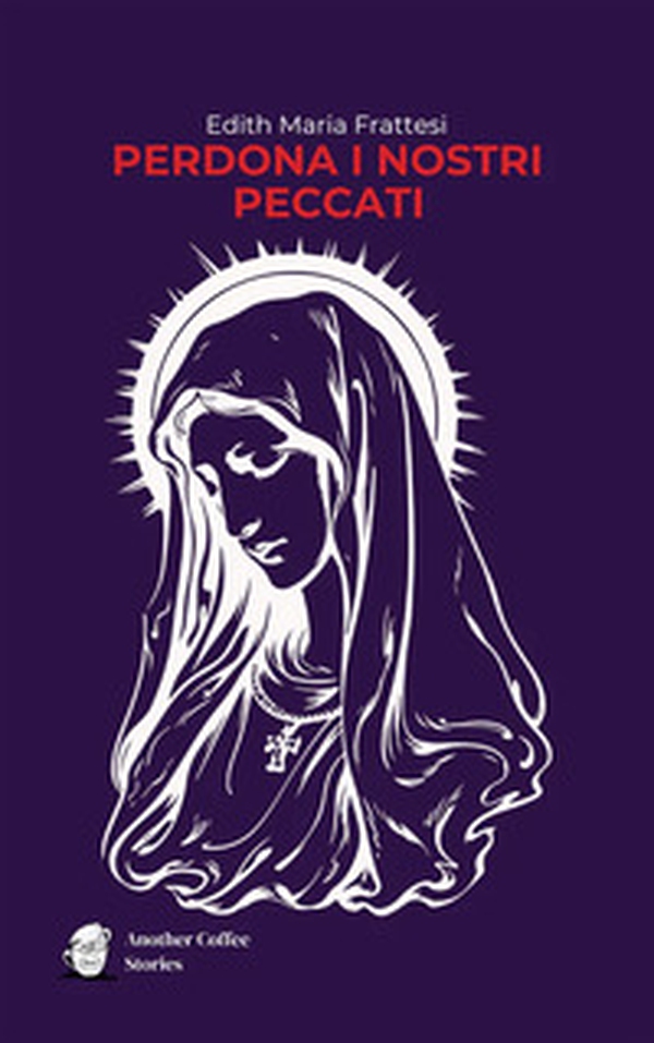 Perdona i nostri peccati - Librerie.coop Perdona i nostri peccati - Librerie.coop