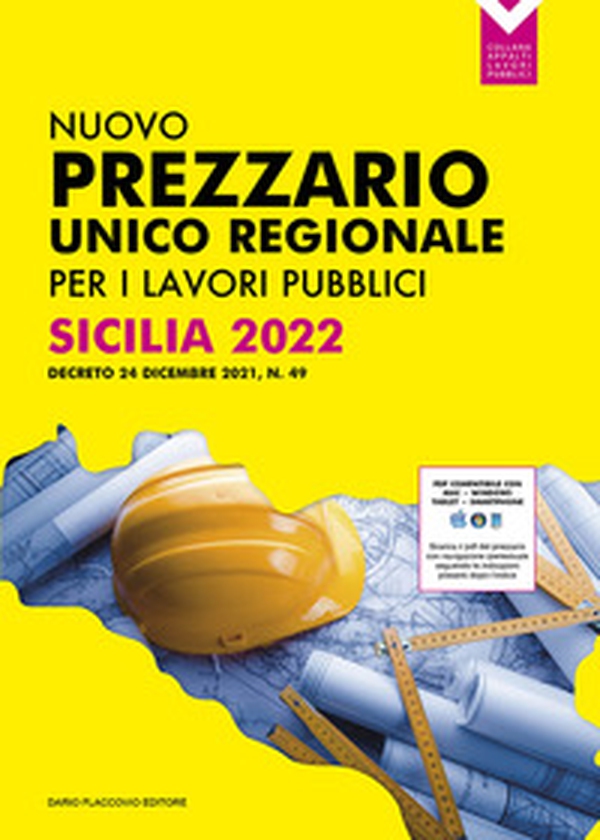 Nuovo prezzario unico regionale per i lavori pubblici. Sicilia 2022 - Librerie.coop Nuovo prezzario unico regionale per i lavori pubblici. Sicilia 2022 - Librerie.coop