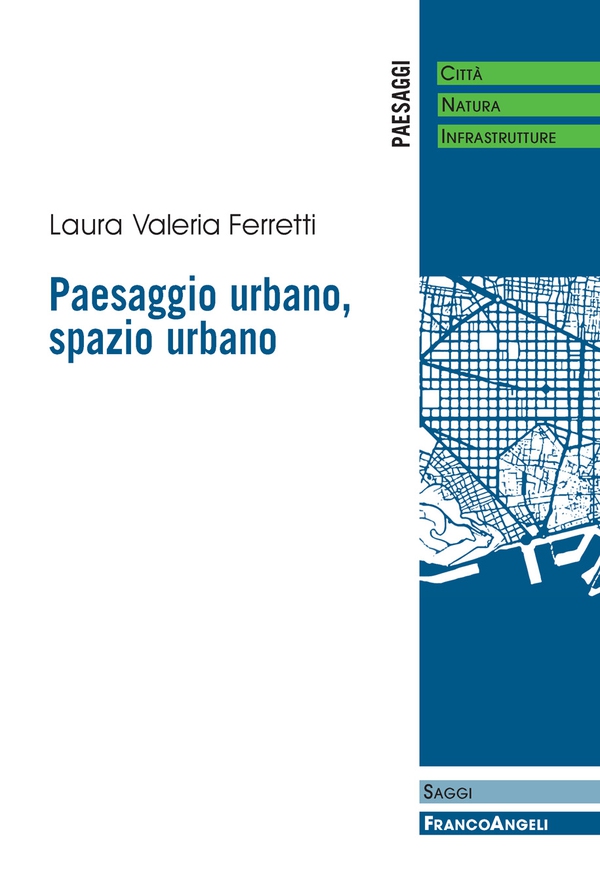 Paesaggio urbano, spazio urbano - Librerie.coop Paesaggio urbano, spazio urbano - Librerie.coop