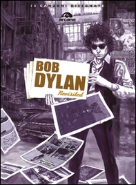 Bob Dylan revisited - Librerie.coop
