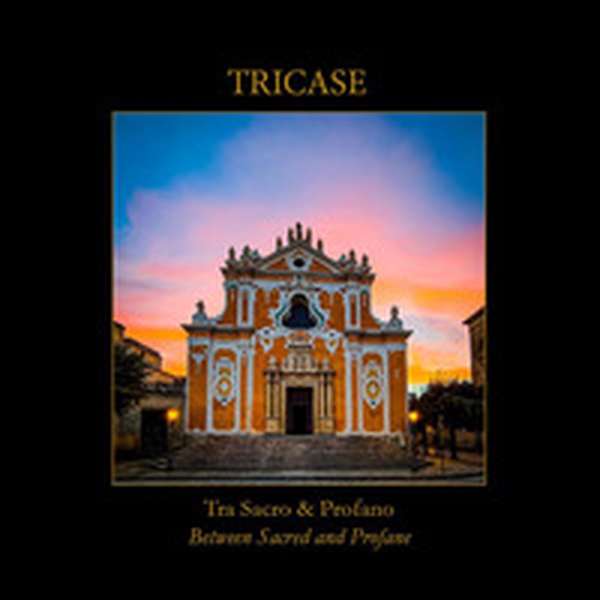 Tricase. Tra sacro & profano-Between sacred and profane - Librerie.coop Tricase. Tra sacro & profano-Between sacred and profane - Librerie.coop