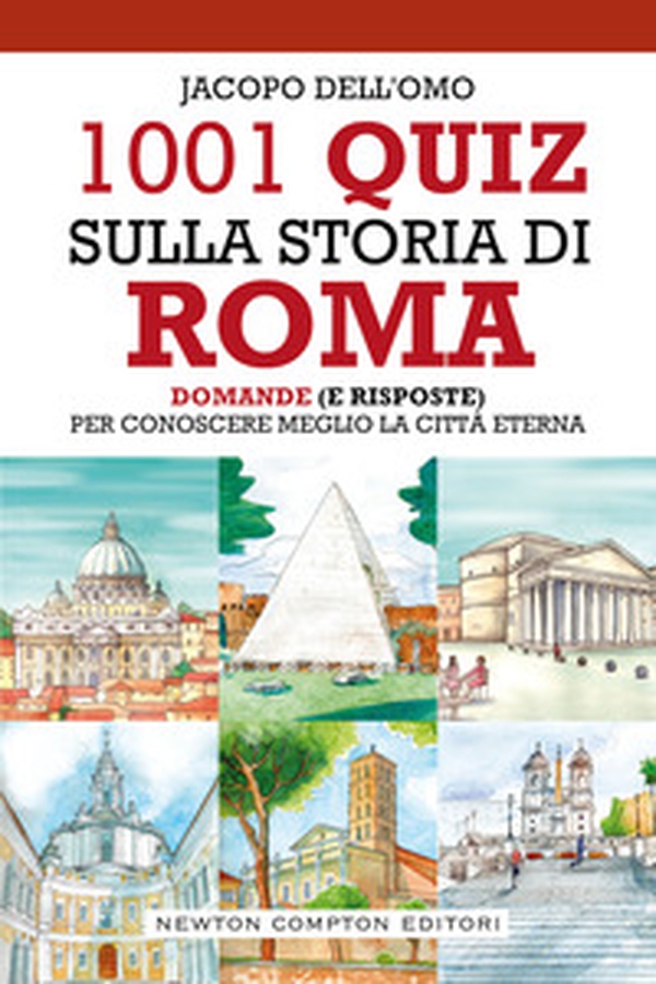 1001 quiz sulla storia di Roma - Librerie.coop 1001 quiz sulla storia di Roma - Librerie.coop