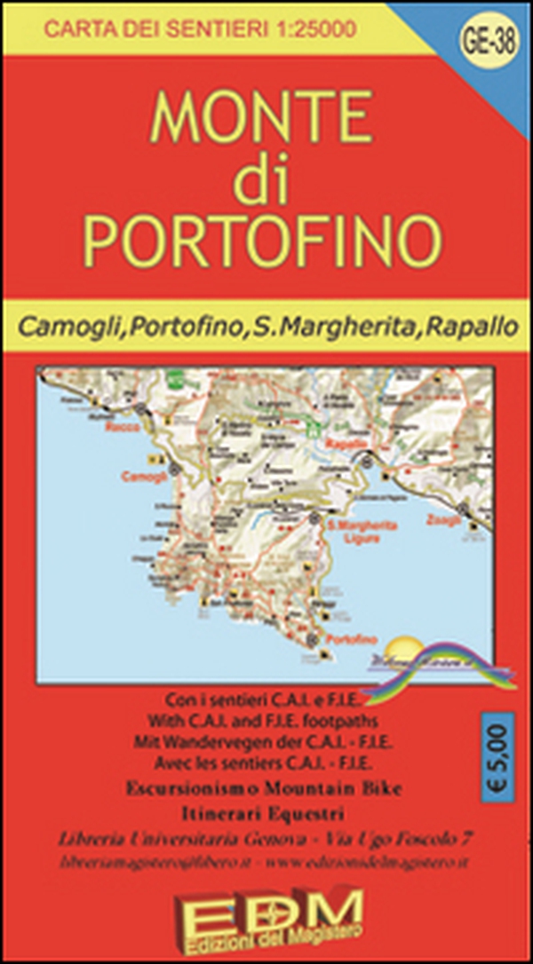 GE 38 Monte di Portofino. Carta dei sentieri 1:25.000 - Librerie.coop GE 38 Monte di Portofino. Carta dei sentieri 1:25.000 - Librerie.coop
