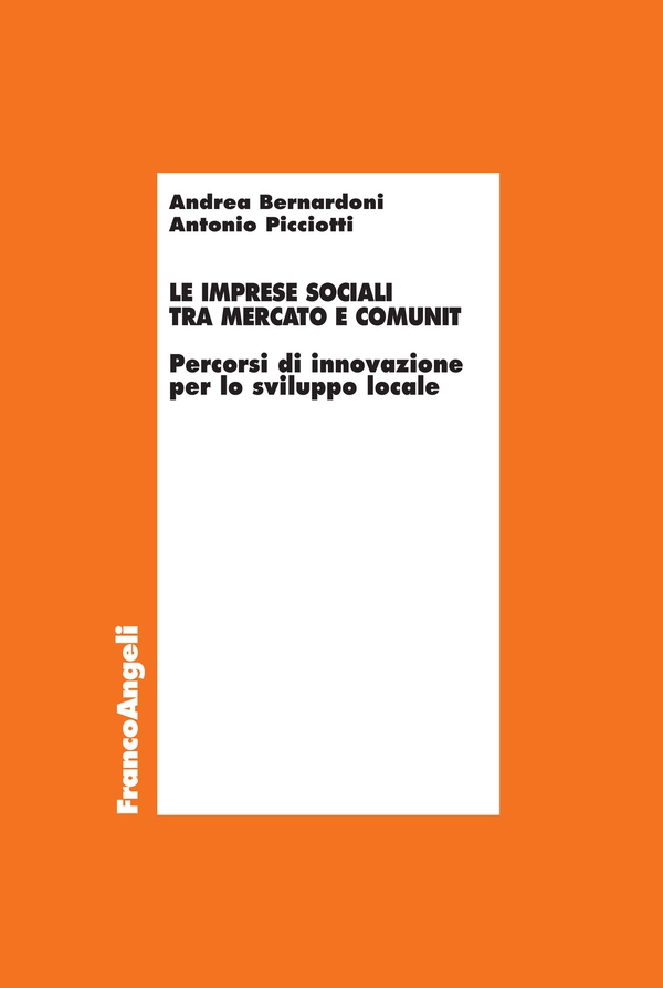 Le imprese sociali tra mercato e comunità - Librerie.coop Le imprese sociali tra mercato e comunità - Librerie.coop