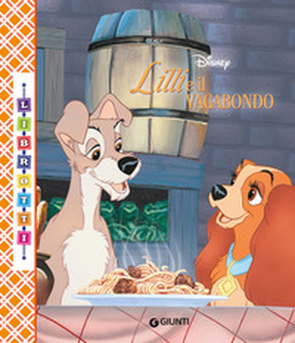 Lilli e il vagabondo - Librerie.coop Lilli e il vagabondo - Librerie.coop