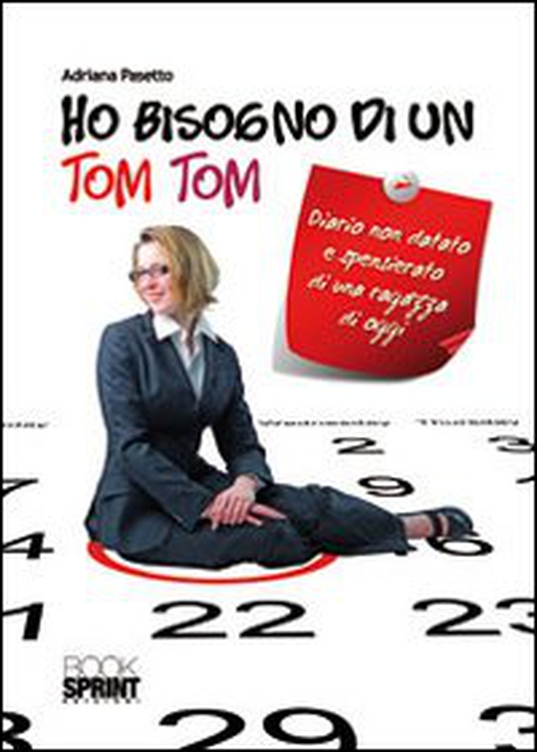Ho bisogno di un Tom Tom - Librerie.coop Ho bisogno di un Tom Tom - Librerie.coop