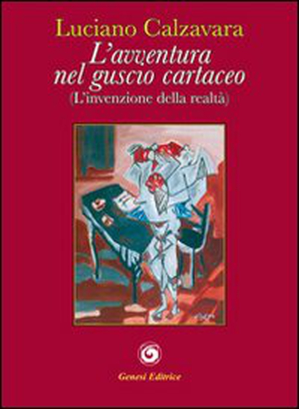 L'avventura nel guscio cartaceo. (Invenzione della realtà) - Librerie.coop L'avventura nel guscio cartaceo. (Invenzione della realtà) - Librerie.coop