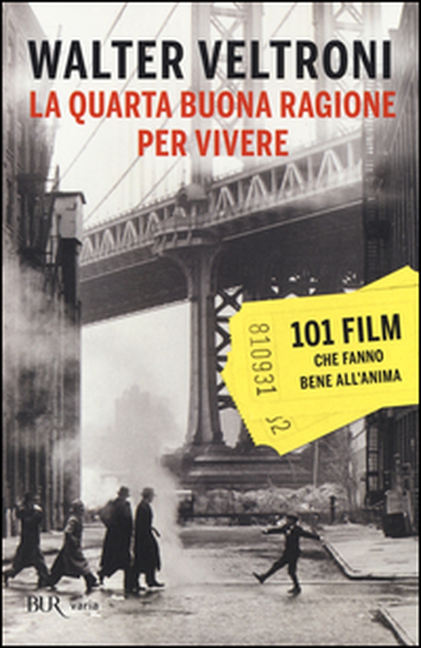 La quarta buona ragione per vivere. 101 film che fanno bene all'anima - Librerie.coop La quarta buona ragione per vivere. 101 film che fanno bene all'anima - Librerie.coop