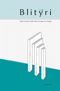 Blityri. Studi di storia delle idee sui segni e le lingue - Vol. 1 - Librerie.coop