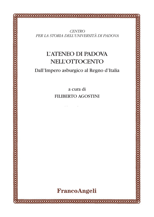 L'Ateneo di Padova nell'Ottocento - Librerie.coop L'Ateneo di Padova nell'Ottocento - Librerie.coop