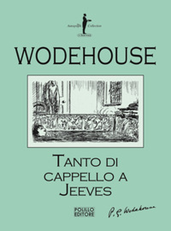 Tanto di cappello a Jeeves - Librerie.coop Tanto di cappello a Jeeves - Librerie.coop