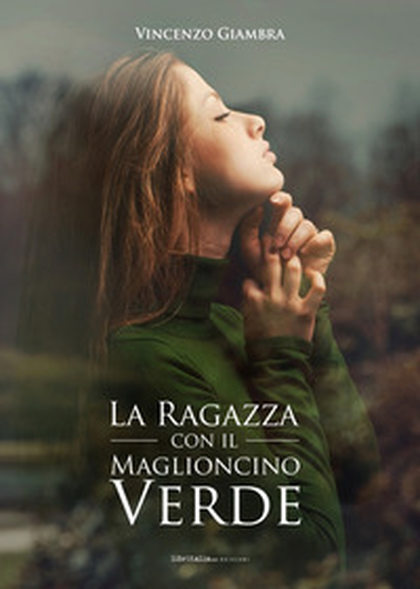 La ragazza con il maglioncino verde - Librerie.coop La ragazza con il maglioncino verde - Librerie.coop