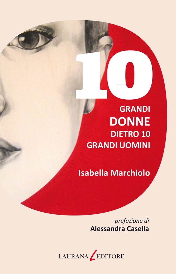 10 grandi donne dietro 10 grandi uomini - Librerie.coop 10 grandi donne dietro 10 grandi uomini - Librerie.coop