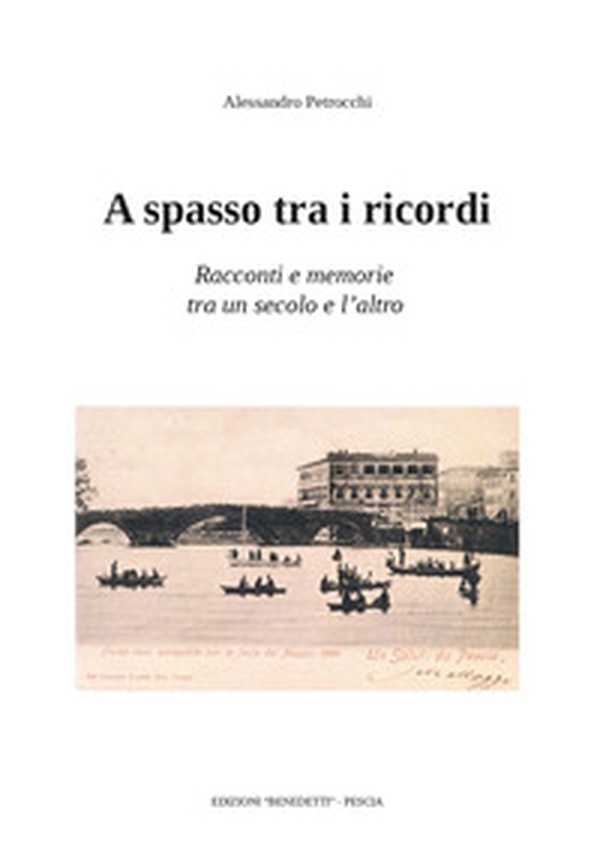 A spasso tra i ricordi - Librerie.coop A spasso tra i ricordi - Librerie.coop