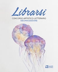 Librarsi. Concorso artistico-letterario - Librerie.coop