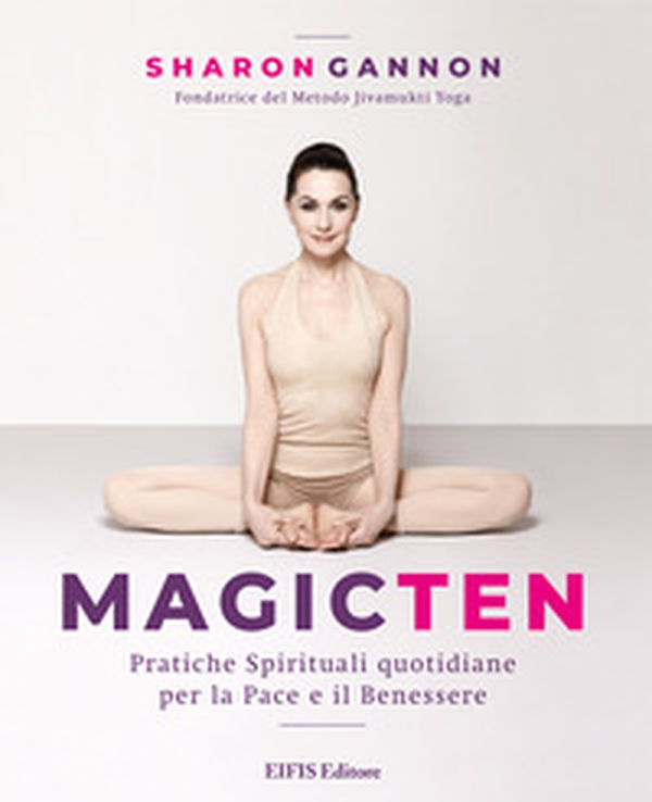 Magic ten. Pratiche spirituali quotidiane per la pace e il benessere - Librerie.coop Magic ten. Pratiche spirituali quotidiane per la pace e il benessere - Librerie.coop
